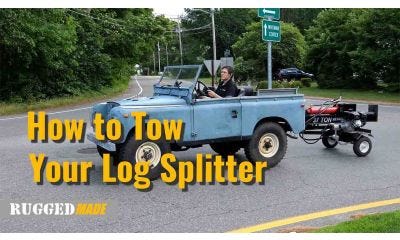 Tips on Towing Your Log Splitter