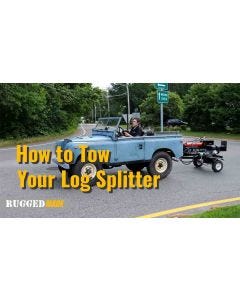 How to Tow Your Log Splitter