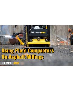 Using Plate Compactors on Asphalt Millings